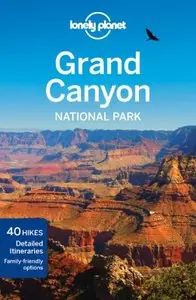 Lonely Planet Grand Canyon National Park