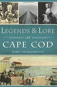 Legends & Lore of Cape Cod