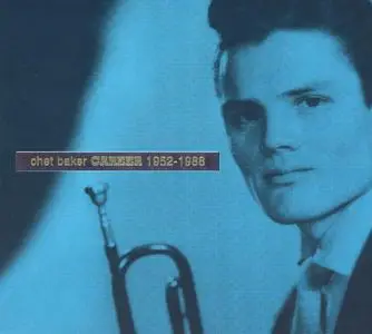 Chet Baker - Career 1952-1988 (2CD) (2005)