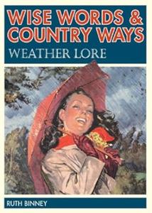 Wise Words & Country Ways Weather Lore