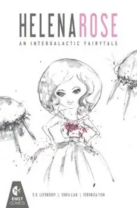 Helena Rose - An Intergalactic Fairytale (2015) (digital-Empire