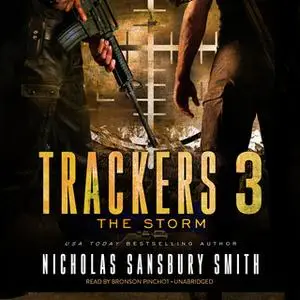 «Trackers 3: The Storm» by Nicholas Sansbury Smith