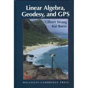 Linear Algebra, Geodesy, and Gps (Repost)