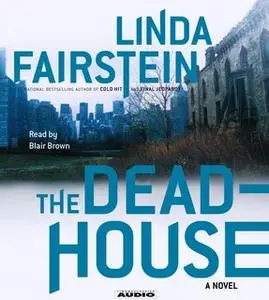 «The Deadhouse» by Linda Fairstein