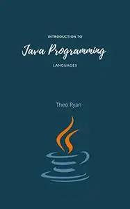 Introduction to Java Programming and languages