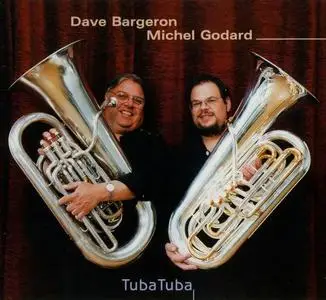 Dave Bargeron & Michel Godard - Tuba Tuba (2001)