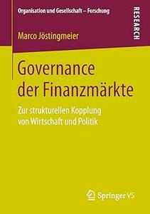 Governance der Finanzmärkte: Zur strukturellen Kopplung von Wirtschaft und Politik