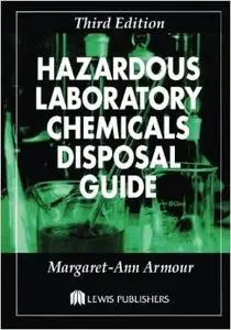 Hazardous Laboratory Chemicals Disposal Guide (Repost)