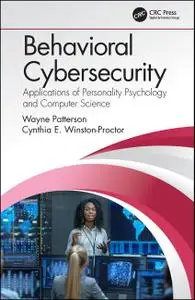 Behavioral Cybersecurity: Applications of Personality Psychology and Computer Science (Instructor Resources)