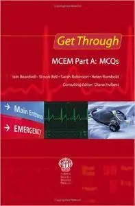 Get Through MCEM Part A: MCQs