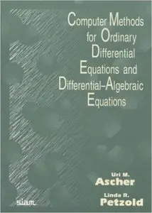 Computer Methods for Ordinary Differential Equations and Differential-Algebraic Equations (Repost)