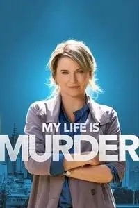 My Life Is Murder S02E01