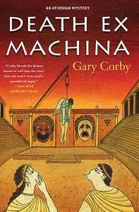 «Death Ex Machina» by Gary Corby