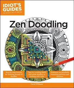 Idiot's Guides: Zen Doodling