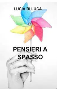PENSIERI A SPASSO