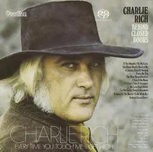 Charlie Rich - Behind Closed Doors & Every Time You Touch Me (1973 & 1975) [Reissue 2019] MCH SACD ISO + DSD64 + Hi-Res FLAC