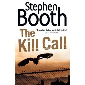 Stephen Booth - The Kill Call (Ben Cooper Series, Book 9)