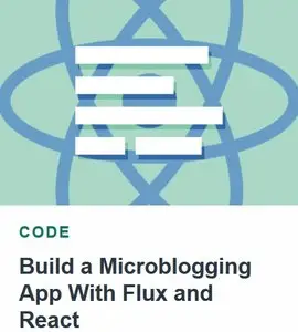 Tutsplus - Build a Microblogging App With Flux and React