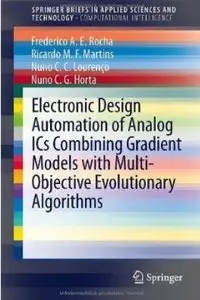 Electronic Design Automation of Analog ICs combining Gradient Models with Multi-Objective Evolutionary Algorithms [Repost]