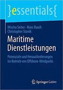 Maritime Dienstleistungen: Potenziale und Herausforderungen im Betrieb von Offshore-Windparks