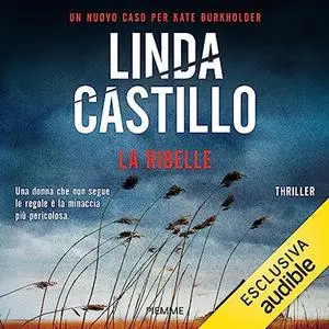 «La ribelle» by Linda Castillo