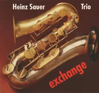 Heinz Sauer Trio - Exchange (1995) {Free Flow ffm 0695}