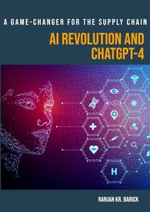 AI Revolution and ChatGPT: A Game Changer for Supply Chain