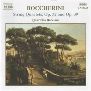 Boccherini - String Quartets, Opp. 39 & 32 Nos 1, 2