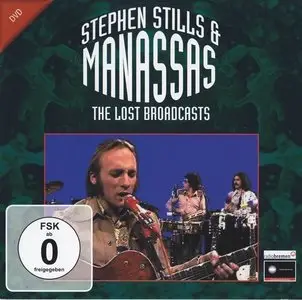 Stephen Stills & Manassas - The Lost Broadcasts (1972)
