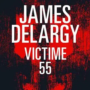 James Delargy, "Victime 55"