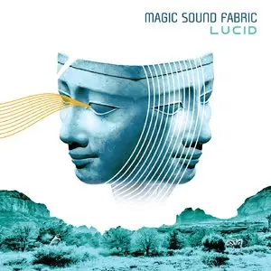 Magic Sound Fabric - Lucid (2015)