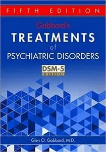 Gabbard's Treatments of Psychiatric Disorders