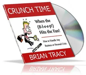 Brian Tracy - Crunch Time