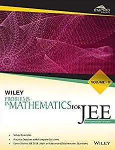 Wiley's Problems in Mathematics for JEE, Vol II