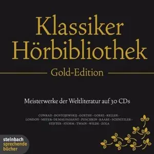 Klassiker-Hörbibliothek - Meisterwerke der Weltliteratur - Gold-Edition (Re-Upload)