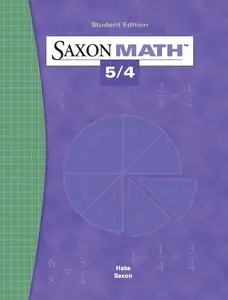 Saxon Math 5/4 (Student Edition)