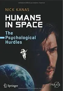 Humans in Space: The Psychological Hurdles 