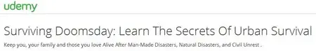 Surviving Doomsday: Learn The Secrets Of Urban Survival