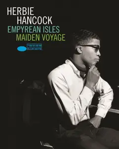 Herbie Hancock - Empyrean Isles + Maiden Voyage (1964/1965/2015) [BD-Audio Rip 24-bit/192kHz]