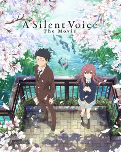 A Silent Voice: The Movie (2016)