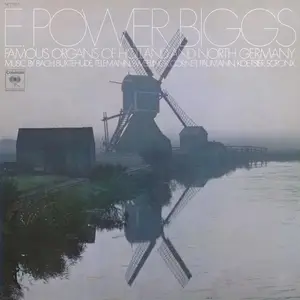 E. Power Biggs - E. Power Biggs plays Historic Organs of Holland and Northern Germany (Remastered) (1973/2024) [24/192]