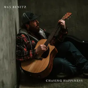 Max Benitz - Chasing Happiness (2024) [Official Digital Download]