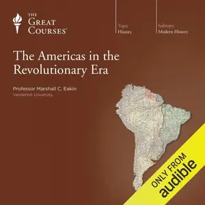 The Americas in the Revolutionary Era