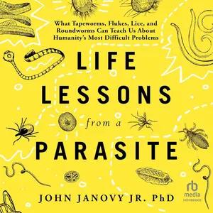 Life Lessons from a Parasite