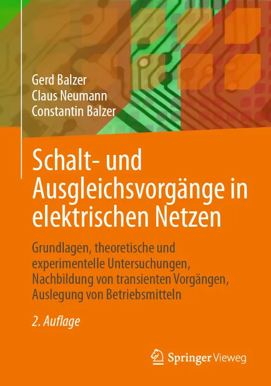 Schalt- und Ausgleichsvorgänge in elektrischen Netzen, 2. Auflage