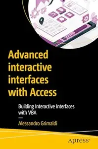 Advanced interactive interfaces with Access