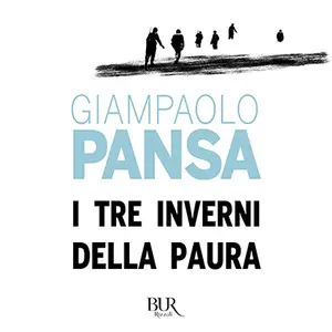 «I tre inverni della paura» by Giampaolo Pansa