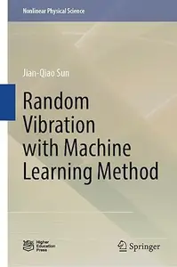 Random Vibration with Machine Learning Method