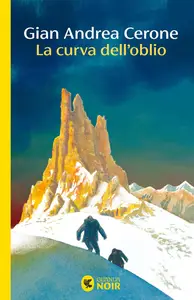 Gian Andrea Cerone - La curva dell'oblio