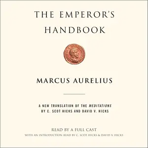 The Emperor's Handbook: A New Translation of the Meditations